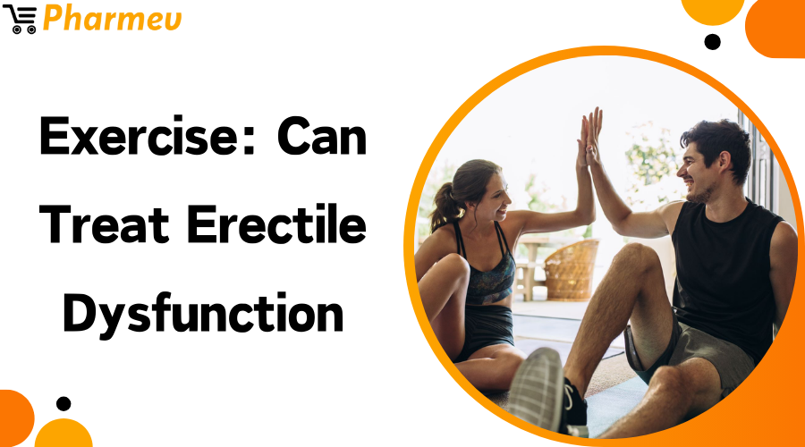 Exercise: Can Treat Erectile Dysfunction