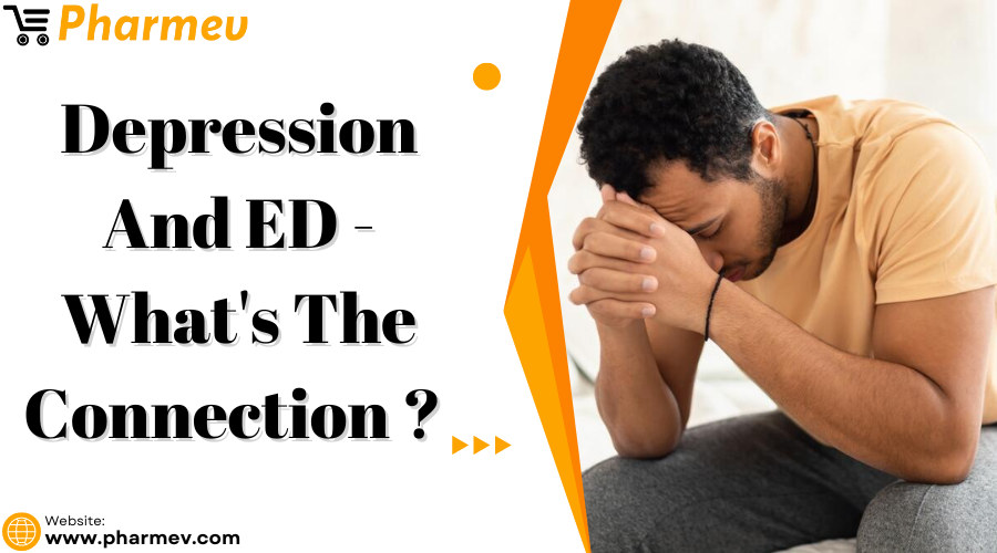 Depression And ED - What's The Connection?
