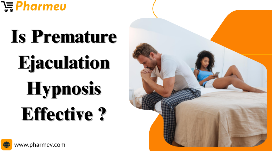 Is Premature Ejaculation Hypnosis Effective?