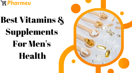 Best Vitamins & Supplements for Men’s Health 