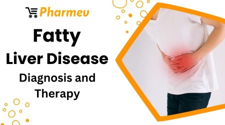 Fatty Liver Disease – Diagnosis and Therapy 